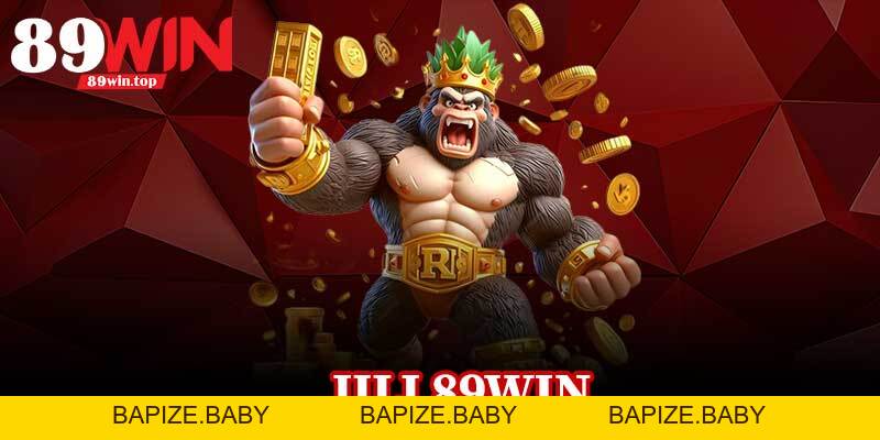 JILI 89WIN 89WIN – Phiêu Lưu Game Hot, Hốt Giải Liền - bapize