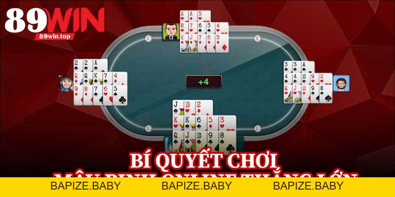 Mậu Binh Online 89WIN - Đấu Trí Hấp Dẫn Trong Từng Ván Bài Gay Cấn - bapize