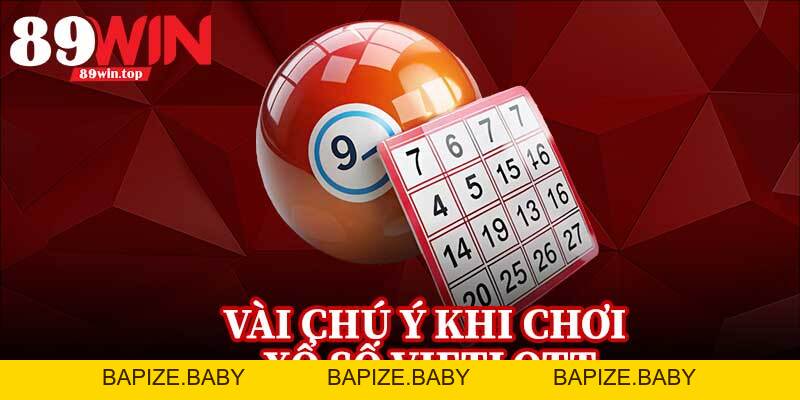 Xổ Số Vietlott 89WIN - Trải Nghiệm Quay Số Hấp Dẫn Đang Gây Sốt - bapize